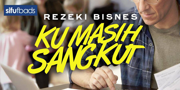 Rezeki Bisnesku Masih Sangkut! | Sifu FB Ads